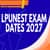 LPUNEST Exam Dates 2026 (Out) - Registration, Admit Card, Result, Counselling Dates